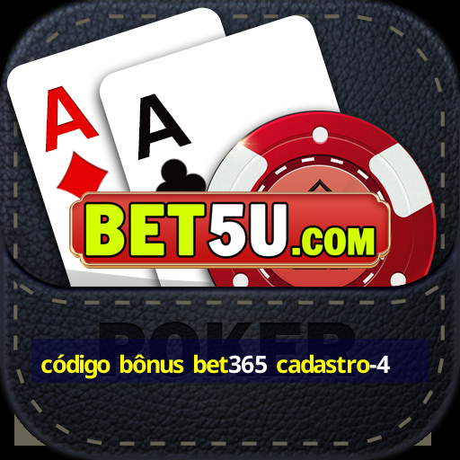 código bônus bet365 cadastro